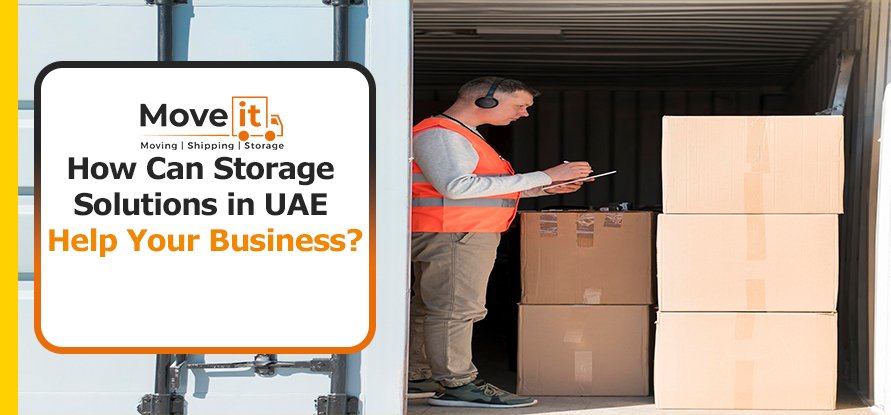 How Can Storage Solutions in UAE Help Your Business?