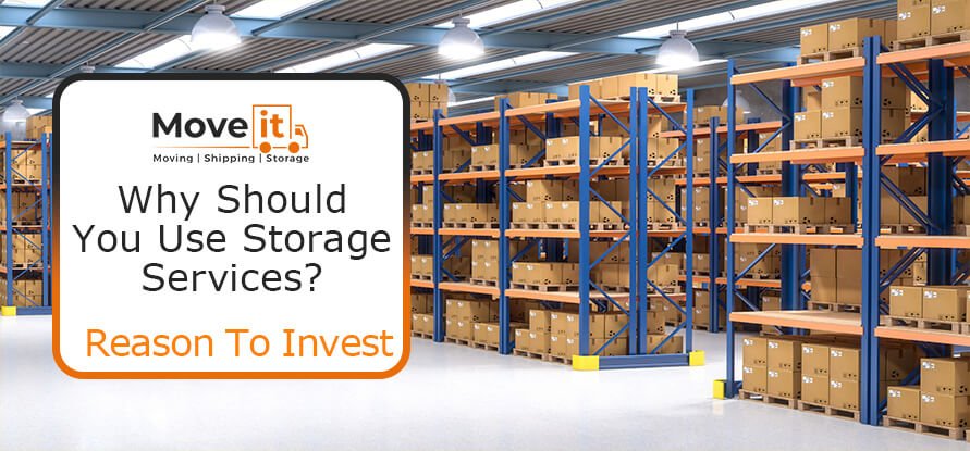 Why Should You Use Storage Services? Reason to Invest