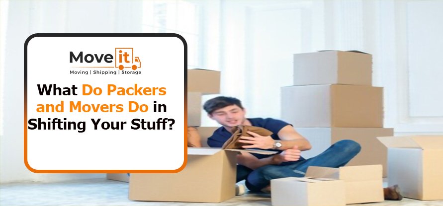 What do packers and movers do